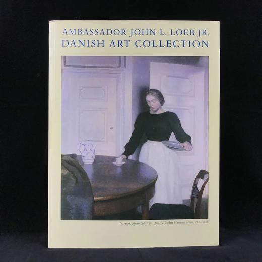 小约翰·勒布大使丹麦艺术收藏图集 128幅彩色插图 平装大16开 商品图0