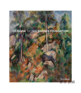 Cezanne in the Barnes Foundation/巴恩斯基金会收藏的塞尚作品