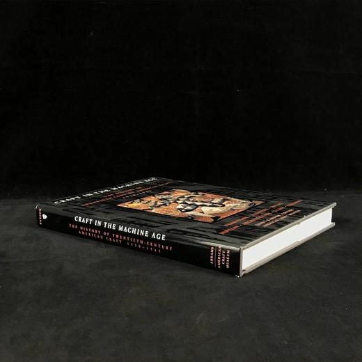 机器时代的美国手工艺史：1920-1945 257幅插图（90幅彩色） 精装大16开 商品图1