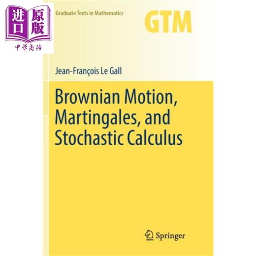 【中商原版】布朗运动鞅和微积分 Brownian Motion Martingales and Stochastic 英文原版 Jean Francois Le Gall 商品图0