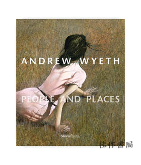 Andrew Wyeth: People and Places / 美国写实主义画家 安德鲁·怀斯：人物与地点