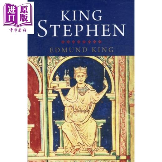 预售 【中商原版】耶鲁君王系列 斯蒂芬国王 King Stephen 英文原版 Edmund King 历史 人文 经典 商品图0