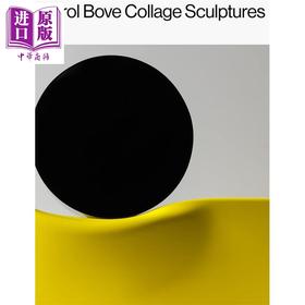 【中商原版】Carol Bove: Collage Sculptures 进口艺术 Carol Bove：拼贴雕塑