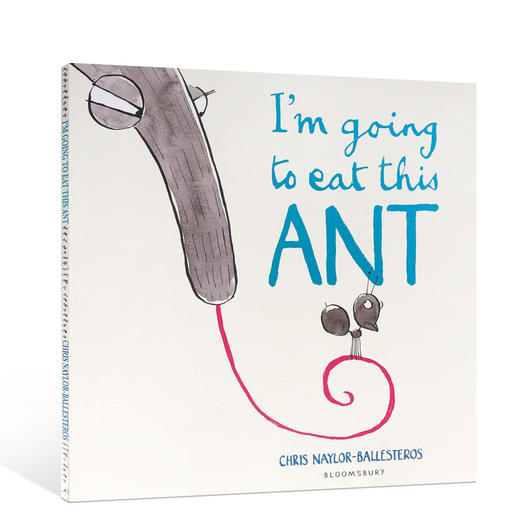 英文原版我要吃掉这只蚂蚁 I'm Going To Eat This Ant 进口低幼绘本 大开平装少儿童图画书 2018年凯特·格林威奖提名作品 商品图0