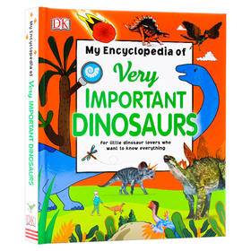 DK恐龙小百科 英文原版 My Encyclopedia of Very Important Dinosaurs 恐龙科普认知图画书 精装 英文版 进口原版英语书籍