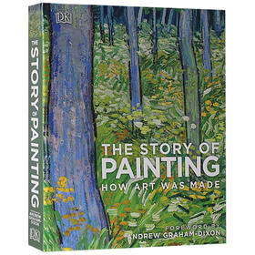 DK绘画的故事 英文原版 The Story of Painting How art was made 艺术发展 精装大开本 英文版原版书籍 进口英语书