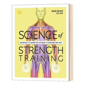 科学力量锻炼 英文原版 Science of Strength Training 营养锻炼改善健康实用指南 完整个人锻炼计划收录 英文版