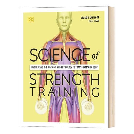 科学力量锻炼 英文原版 Science of Strength Training 营养锻炼改善健康实用指南 完整个人锻炼计划收录 英文版 商品图0