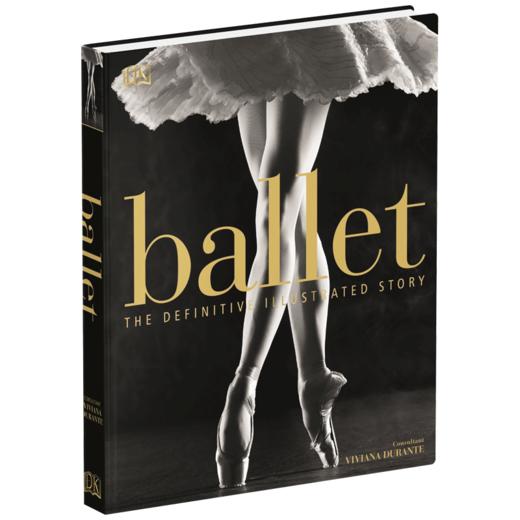 图解芭蕾舞百科 英文原版书籍 Ballet The Definitive Illustrated Story 用摄影捕捉芭蕾舞者故事 视觉指南 摄影画册 DK百科全书 商品图4