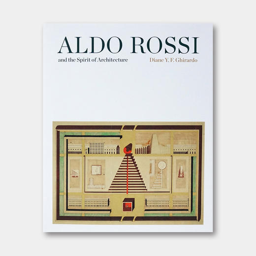 美国原版 | 阿尔多·罗西与建筑的精神 Aldo Rossi and the Spirit of Architecture 商品图0