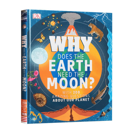 为什么地球需要月亮 英文原版 Why Does the Earth Need the Moon 精装 DK儿童英语百科科普读物 知识类绘本图画书英文版 商品图0