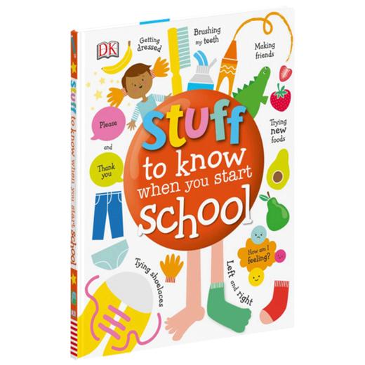 开学前要知的事 英文原版 Stuff to Know When You Start School 精装 学前指南 DK儿童系列 英文版进口原版英语书籍 商品图1