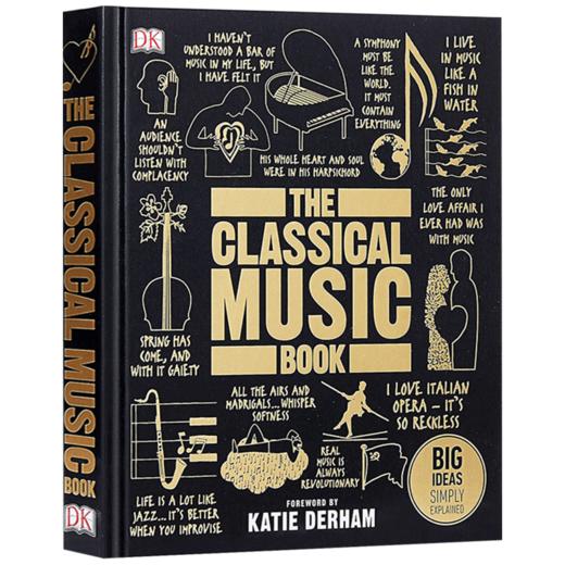 DK人类的思想百科丛书 古典音乐 英文原版 The Classical Music Book Big Ideas Simply Explained DK百科 精装英文版原版书籍 商品图4