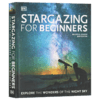 观星入门指南 英文原版 Stargazing for Beginners DK初学者星空百科读物 太空 天空观察 探索星际科学读物 英文版进口书 商品缩略图3