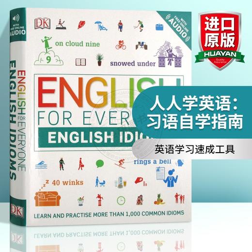 人人学英语 习语自学指南 英文原版 English for Everyone English Idioms 进口原版英语学习速成工具书 英语自学书籍 DK 英文版 商品图0