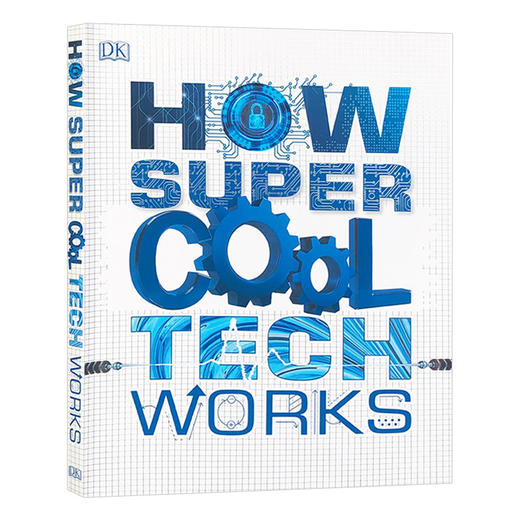 超酷科技的工作原理 英文原版 How Super Cool Tech Works DK 儿童科普百科 英文版进口原版英语书籍 商品图0