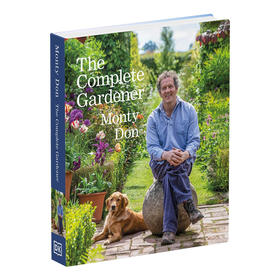 园丁指南 英文原版 The Complete Gardener Monty Don 英文版 进口英语书籍