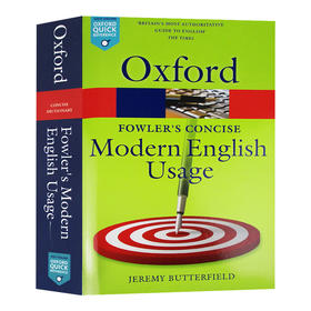 福勒简明现代英语用法词典 英文原版 牛津快速参考指南 Oxford Fowler's Concise Dictionary of Modern English Usage 进口工具书