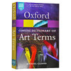 牛津简明艺术词汇英语词典 英文原版 The Concise Oxford Dictionary of Art Terms 进口英语工具书籍OUP Oxford 商品缩略图0