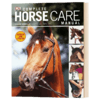 马的完整护理指南 英文原版 Complete Horse Care Manual 科普百科读物 马类日常保养维护和生病急救手册 英文版 进口书 商品缩略图3