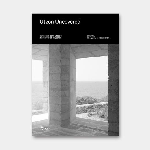 美国原版 | 再访伍重马略卡岛自宅 Utzon Uncovered Revisiting Jørn Utzon's Masterwork on Mallorca 商品图0