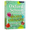 牛津英语词汇词源学习词典 英文原版工具书 Oxford School Dictionary of Word Origins 英语单词的奥秘 英文版字典正版进口书 商品缩略图1
