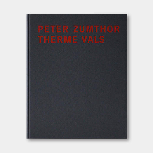 瑞士原版 | 卒姆托：瓦尔斯温泉浴场 Peter Zumthor Therme Vals 商品图0