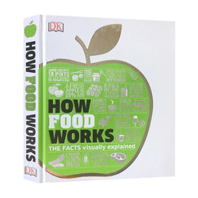 DK人类食物百科 英文原版 How Food Works 食物是如何运作 视觉图解 插图百科 英文版 进口原版英语书籍