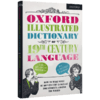 英文原版 Oxford Illustrated Dictionary of 19th Century Language 牛津图解词典 19世纪用语 英英词典 英文版进口工具书正版 商品缩略图1