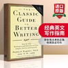 英语作文书 The Classic Guide to Better Writing 英文原版 经典英文写作指南 进口书籍 英文版 商品缩略图0