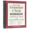 你永远都需要的英语语法和文体练习册 英文原版 The Only Grammar Style Workbook You’ll Ever Need 英文版进口学习工具书 商品缩略图2