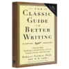 英语作文书 The Classic Guide to Better Writing 英文原版 经典英文写作指南 进口书籍 英文版 商品缩略图2