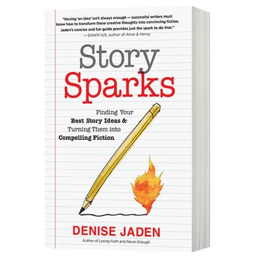 故事火花 把你的好点子转化成吸引人的故事 英文原版 Story Sparks 写作技巧 英文版进口原版英语书籍 商品图1
