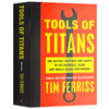 泰坦巨人们的工具 英文原版书 Tools of Titans 人生与修养 Timothy Ferriss 与全球精英的200场对谈 英文版进口书籍正版 商品缩略图2