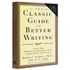 英语作文书 The Classic Guide to Better Writing 英文原版 经典英文写作指南 进口书籍 英文版 商品缩略图1