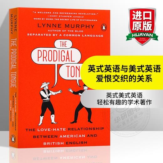 英式英语与美式英语爱恨交织的关系 英文原版 The Prodigal Tongue 英语和美语 琳恩墨菲 Lynne Murphy 英文版进原版英语书籍 商品图0