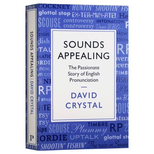 听起来很动听 英语发音的故事 英文原版 Sounds Appealing The Passionate Story of English Pronunciation 英文版语言学习书籍 商品图3
