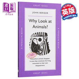 【中商原版】约翰·伯杰：为什么看动物？ 英文原版 Penguin Great Ideas : Why Look at Animals? John Berger