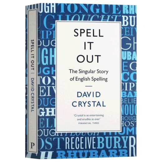 一一道来 英语拼写的奇异故事 英文原版 Spell It Out The singular story of English spelling 英文版 进口原版英语书籍 商品图3