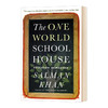 翻转课堂的可汗学院 互联时代的教育革命 英文原版 The One World Schoolhouse 豆瓣推荐 英文版 进口英语书籍 商品缩略图0