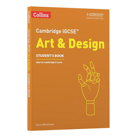 Collin艺术与设计学生用书 英文原版 CAMBRIDGE IGCSE Art & Design Student’s Book 剑桥CIE英国中学IGCSE 英文版 进口英语原版书籍