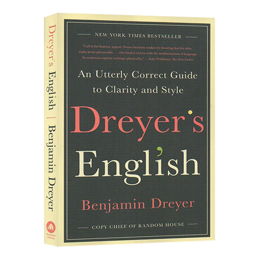 德雷耶英语写作指南 英文原版 Dreyer's English 德雷尔英语 平装版 风格的要素 兰登书屋总编 Benjamin Dreyer 英文版工具指导书 商品图0