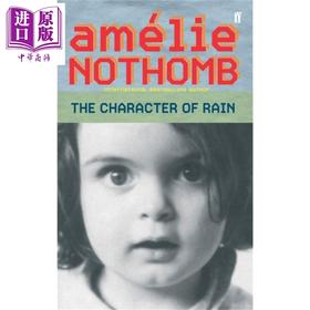 【中商原版】阿梅丽 诺冬 管子的玄思 The Character of Rain 英文原版 Amelie Nothomb 文学 现代 小说