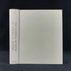 美国国家历史博物馆（裸书1981） 422幅插图（390幅彩色） 精装大16开