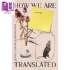 【中商原版】我们是如何被翻译的 入围德斯蒙德 艾略特奖 How We Are Translated 英文原版 Jessica Gaitan Johannesson 商品缩略图0