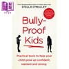 【中商原版】孩童远离欺凌手册 爱尔兰心理治疗师 Bully Proof Kids 英文原版 Stella O Malley 哲学 科学 商品缩略图0