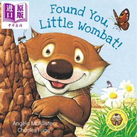 【中商原版】Found You, Little Wombat! 找到你了，小袋熊！英文原版 进口原版 2岁到5岁 儿童图画书 Angela McAllister