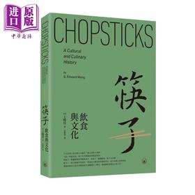 【中商原版】筷子 饮食与文化 Chopsticks A Cultural and Culinary History 港台原版 王晴佳Q. Edward Wang 香港三联书店