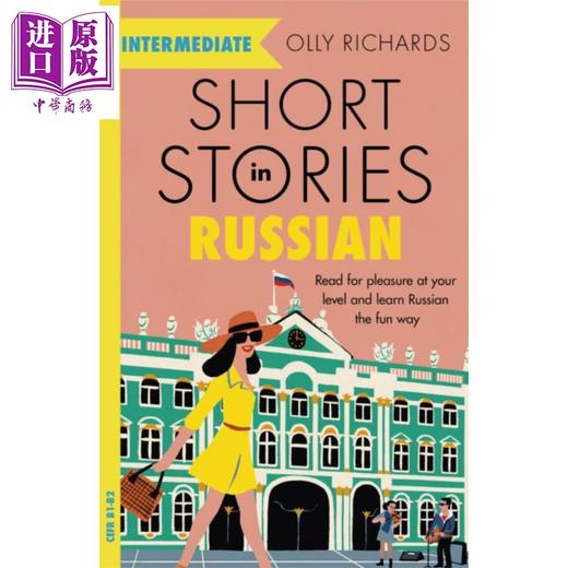 【中商原版】适合中级学者的俄罗斯语短篇故事 Short Stories in Russian for Intermediate Learners 英文原版 Olly Richards 商品图0