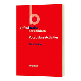 牛津少儿英语课堂活动教案 词汇活动 英文原版 Oxford Basics for Children Vocabulary Activities 英文版 进口英语书籍